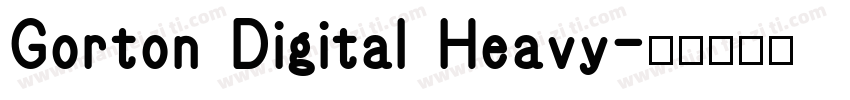 Gorton Digital Heavy字体转换